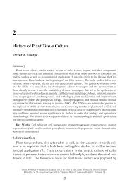 These tissues can be simple, consisting of a single cell type, or complex, consisting of more than one cell type. Pdf History Of Plant Tissue Culture