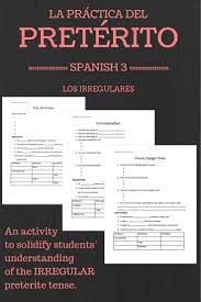 Eight Worksheets To Help Students Solidify Their Understanding Of Irregular Preterite Verbs It Has Identificatio Preterite Irregular Preterite Preterite Tense