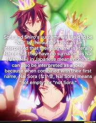 There are a great number of surnames in japan. Ga Sora And Shit Surname Was Said To Be Nal By The Author This Can Be Interpreted That Their Surname Ts Literally Nai Or That They Have No Surname As Nal Nai