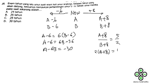 Mungkin yang sedikit berbeda adaah tes tpa yang tidak kamu. Perbandingan Umur Soal Ujian Matematika Masuk Sma Labschool Youtube