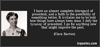 I may be compelled to face danger, but. I Have An Almost Complete Disregard Of Precedent And A Faith In The Possibility Of Something Better It Irritates Me To Be T Wonder Quotes Words Quotes Quotes