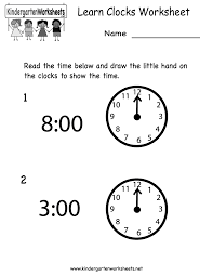 Kindergarten Learn Clocks Worksheet Printable Clock Worksheets Time Worksheets Telling Time Worksheets