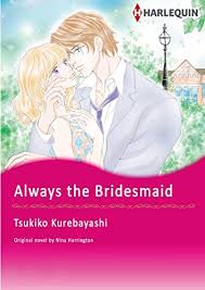 Tts Book Free Download Always The Bridesmaid Harlequin Comics By Nina Harrington Wbnvwel