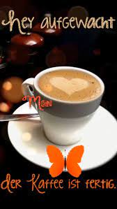 Für mich ist jeder morgen gut, wenn du neben mir aufwachst. Hey Aufgewacht Der Kaffee Ist Fertig Und Wartet Auf Dich Hey Woke Up The Coffee Is Ready And Wait Good Morning Gif Good Morning Thursday Kaffee