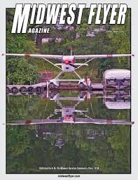 Midwest Flyer Magazine April May Edition By Dave Weiman