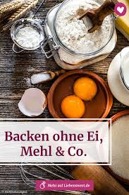 Zucker ist von natur aus in lebensmitteln wie obst, gemüse und getreide enthalten. Pin Auf Alles Rund Ums Backen