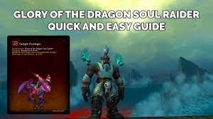 Check spelling or type a new query. Glory Of The Dragon Soul Raider Solo Guide Reins Of The Twilight Harbinger Youtube