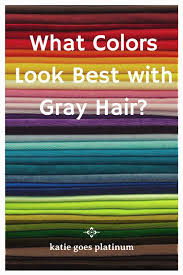 What Colors Look Best With Gray Hair In 2020 Grey Curly Hair Enhancing Gray Hair Natural Gray Hair