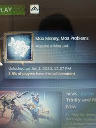 Do not ever use programs that circumvent game code to instantly unlock/relock achievements, such as steam achievement manager (sam). So Apparently Not Many People Have A Moa Pet R Warframe