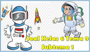 Teknik pewarnaan dengan media yang memerlukan pengencer dinamakan teknik pewarnaan … demikian kumpulan latihan soal tematik kurikulum 2013 revisi dan kunci jawaban kelas 5 tema 2 (udara bersih bagi kesehatan), subtema 3. 50 Soal Tematik Kelas 6 Tema 9 Subtema 1 Menjelajah Angkasa Luar