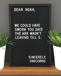 Get inspired and have fun this christmas with all of these awesome letter boards ideas, sayings, and quotes. Noah Ark Left Unicorn Unicornquotes Leftbehind Reason Quote Quotes Letterbox Letterboxquotes Le Message Board Quotes Whiteboard Quotes Funny Quotes