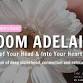 Bloom Adelaide ~ Women's Self Love Experience event in Crafers SA
