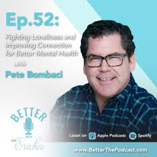 Touch and Connection as Tools for Healing and Better Mental Health with  Aaron Johnson episode by Better with Dr. Ericka