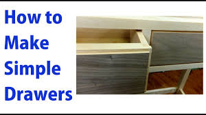 It's a common misconception that in order to make your drawers slide easy you will have to pull them out (or in other words, to disassemble them). How To Make Simple Wooden Drawers Woodworkweb Youtube