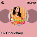 SR Choudhary Radio - playlist by Spotify | Spotify