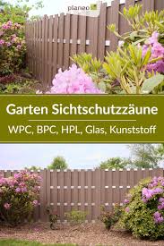 Sie sind aber nicht die rustikalsten sichtschutzmatten. Pin Auf Gartenzaun Sichtschutzzaun
