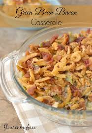 Green Bean Bacon Casserole Flour On My Face Bacon Casserole Green Beans Green Beans With Bacon