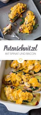 Uberbackenes Putenschnitzel Mit Spinat Und Bacon Rezept Putenschnitzel Rezepte Paleo Rezepte