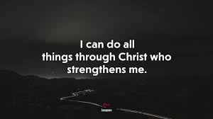 I can do things quote. 621214 I Can Do All Things Through Christ Who Strengthens Me Anonymous Quote 4k Wallpaper Mocah Hd Wallpapers