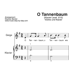 Oh tannenbaum, oh tannenbaum, du kannst mir sehr gefallen. O Tannenbaum Fur Violine Mit Begleitung Aufnahme