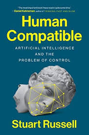 Book Human Compatible Artificial Intelligence And The Problem Of Control Finance Artificial Intelligence Free Reading Pdf Books