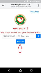 Tờ khai y tế/vietnam health declaration. Quy Trinh Khai Bao Y Táº¿ Trá»±c Tuyáº¿n Táº¡i Bá»‡nh Viá»‡n Tim Tam Ä'á»©c