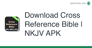 Download nkjv bible offline has many incredible features, please experience it! Cross Reference Bible Nkjv Apk 01 01 14 Android App Download