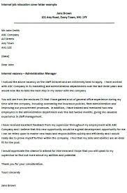 Your managers are already familiar with you, so skip the introductions and formalities. Internal Job Relocation Letter Job Cover Letter Cover Letter For Resume Job Cover Letter Examples