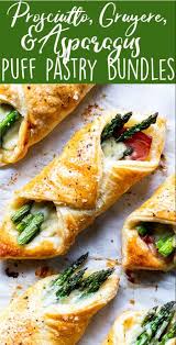 Prosciutto Asparagus Puff Pastry Bundles Recipe Puff Pastry Recipes Savory Recipes Asparagus Recipe