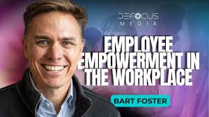 Engaging, Inspiring, and Empowering Individuals and Teams with Bart Foster