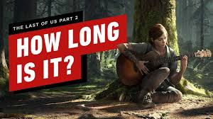 The last of us 2 approximately takes 20 to 30 hours to beat the last of us 2 game, with a total of 11 chapters. How Long Is The Last Of Us Part 2 Youtube