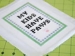 We did not find results for: Free Subversive Cross Stitch Pattern My Kids Have Paws Hgtv