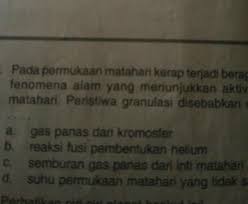 Semuanya merupakan fenomena alami di jagat raya yang penuh misteri dan fenomena gaib. Pada Permukaan Matahari Kerap Terjadi Beragam Fenomena Alam Yang Menunjukan Aktivitas Matahari Brainly Co Id