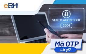 Cách khắc phục không nhận được mã OTP từ hệ thống VssID