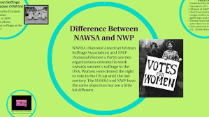 Difference Between Nawsa And Nwp By Ciara Delamerced On Prezi