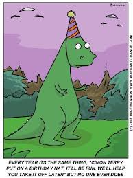 I don't know why, but I think this is hilarious. | Funny happy birthday  pictures, T rex humor, Happy birthday meme