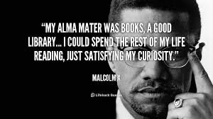 Zitate, stadt der hoffnung und liebe. Malcolm X Malcolm X Zitate Uber Bildung Zitate