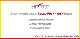 Administrative assistant, branch manager, driver and more on indeed.com. Kerja Kosong Kerani Di Kolej Politech Mara