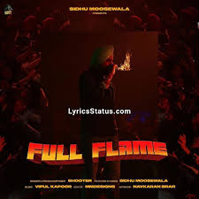 Shooter Kahlon Full Flame Sidhu Moose Wala Lyrics Status Download Lyrics Latest Song Lyrics Status