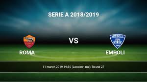 You've come to the right place if you want serie a previews and the latest games for today are covered in detail. As Roma Vs Empoli Head To Head