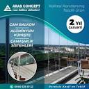 Aras Cam Balkon Concept - Kaliteli malzeme ve profesyonel ...