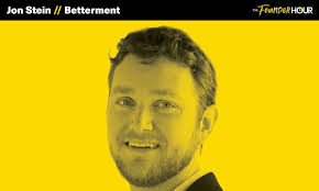 Jon Stein: Betterment — The Founder Hour