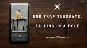 A fall from a great height is one of the most common hazards facing an adventurer. Falling In A Hole Master The Dungeon