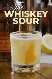 Subtly Sour Subtly Sweet And Good All Year Round This Is Our One Minute Video Tutorial For The Whisk Whiskey Sour Recipe Whiskey Drinks Recipes Whiskey Sour