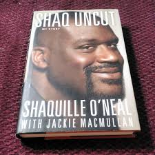Shaq Uncut by Shaquille O'Neal; Jackie MacMullan, Hardcover