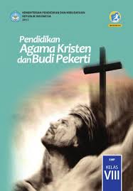 Dengan adanya pembahasan kunci jawaban soal yang terdapat pada buku siswa seperti ini diharapkan dapat. Pendidikan Agama Kristen Dan Budi Pekerti Smp Kelas Viii Kurikulum 2013 Edisi Revisi 2017 Buku Sekolah Elektronik Bse