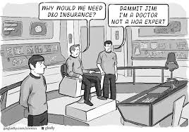 Why Would We Need D O Insurance Comics Insurance Hoa