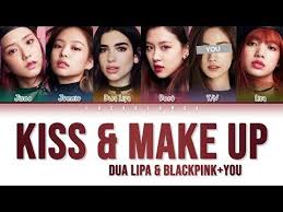 Dua lipa (complete edition) club future nostalgia (dj mix). Blackpink Dua Lipa Kiss And Make Up 5 Members Ver Color Coded Lyrics Han Rom Eng Youtube Color Coded Lyrics Lipa Blackpink