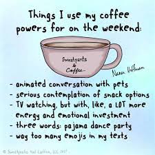 Coffee Powers Activate Coffee Quotes Coffee Drinks Coffee Obsession