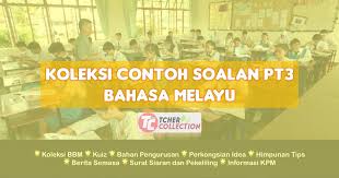 Soalan Pt3 Bahasa Melayu Terkini Muat Turun Sekarang